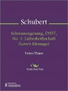 Schwanengesang, D957, No. 1: Liebesbothschaft (Love's Message) - Franz Schubert
