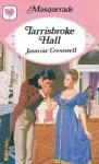 Tarrisbroke Hall - Jasmine Cresswell