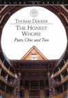 The Honest Whore - Thomas Dekker