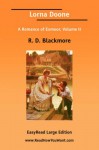 Lorna Doone a Romance of Exmoor, Volume II [Easyread Large Edition] - R.D. Blackmore