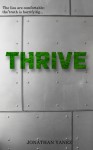 Thrive (Part 1) - Jonathan Yanez