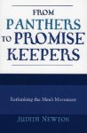 From Panthers to Promise Keepers: Rethinking the Men's Movement - Judith Newton