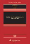 The Law of Debtors and Creditors: Text, Cases, and Problems, Seventh Edition - Elizabeth Warren