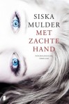 Met zachte hand - Siska Mulder