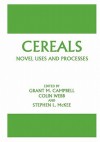 Cereals: Novel Uses and Processes - Grant M. Campbell, Colin Webb, Stephen L. McKee