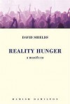 Reality Hunger: A Manifesto - David Shields