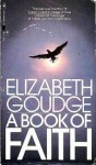 A Book of Faith - Elizabeth Goudge