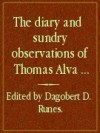 Diary and Sundry Observations of Thomas Alva Edison - Thomas A. Edison, Dagobert D. Runes