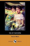 Ida Et Carmelita (Dodo Press) - Hector Malot