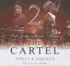 The Cartel 2: Tale of the Murda Mamas - Ashley Antoinette, JaQuavis Coleman