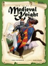 How to Be a Medieval Knight - Fiona MacDonald, Mark Bergin