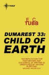 Child Of Earth - E.C. Tubb, Charles Pelto, Douglas Klauba