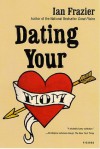 Dating Your Mom - Ian Frazier