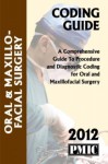 2012 Coding Guide Oral & Maxillofacial Surgery - James B. Davis