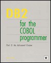 DB2 for the COBOL Programmer Part 2 - Steve Eckols