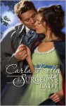 The Surgeon's Lady (Harlequin Historical Series #949) - Carla Kelly