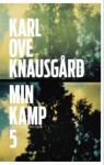 Min kamp 5 - Karl Ove Knausgård