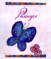 Passages: A Woman's Personal Journey - Flavia Weedn