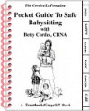 Pocket Guide to Safe Babysitting - Ron Cordes, Gary LaFontaine