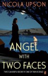 Angel with Two Faces - Nicola Upson