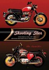 Shooting Star: The Rise & Fall of the British Motorcycle Industry - Abe Aamidor