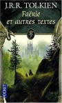 Faërie Et Autres Textes - J.R.R. Tolkien