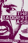 The Baddest Ass (Billy Lafitte) - Anthony Neil Smith