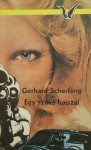 Egy szőke hajszál [Albatrosz könyvek] - Gerhard Scherfling, Elga Sárközy