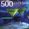 500 Cocktails - Wendy Sweetser