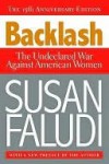 Backlash: The Undeclared War Against American Women - Susan Faludi