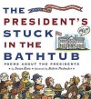 The President's Stuck in the Bathtub: Poems about the Presidents - Susan Katz, Robert Neubecker