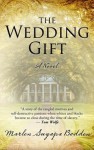 The Wedding Gift - Marlen Suyapa Bodden