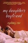 My Daughter's Boyfriend - Cydney Rax