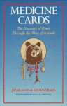 Medicine Cards: The Discovery of Power Through the Ways of Animals - Jamie Sams, Angela C. Werneke, David Carson