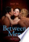 Between Men - Brit M.