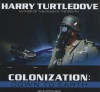 Colonization: Down to Earth - Harry Turtledove, Patrick Lawlor