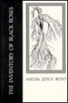 The Inventory of Black Roses - Melba Joyce Boyd