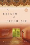 A Breath of Fresh Air (Ballantine Reader's Circle) - Amulya Malladi