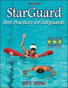 StarGuard: Best Practices for Lifeguards - Jill E. White