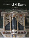 The Organs of J. S. Bach: A Handbook - Lynn Edwards Butler, Christoph Wolff