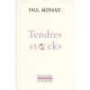 Tendres stocks - Paul Morand, Marcel Proust