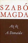 Az őz & A Danaida (2 in 1) - Magda Szabó