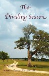 The Dividing Season - Karen Casey Fitzjerrell
