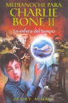 Medianoche Para Charlie Bone 2: La Esfera del Tiempo / The Time Twister (Spanish Edition) - Jenny Nimmo, Albert Solè