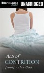 Acts of Contrition - Jennifer Handford, Tanya Eby