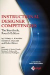 Instructional Designer Competencies: The Standards, Fourth Edition - Tiffany A. Koszalka, Darlene F. Russ-Eft, Robert Reiser