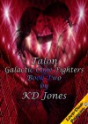 Talon (Galactic Cage Fighters Book Two) - KD Jones