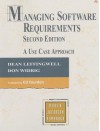 Managing Software Requirements: A Use Case Approach - Dean Leffingwell