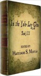 In the Yule-Log Glow, Book 3 - illustrated edition - Harrison S. Morris