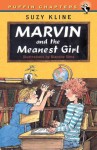 Marvin and the Meanest Girl - Suzy Kline, Blanche Sims